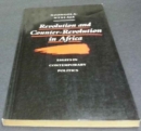 Revolution and Counter-Revolution in Africa : Essays in Contemporary Politics - Book