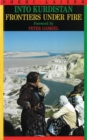 Into Kurdistan : Frontiers Under Fire - Book