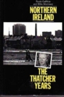 Northrn Ireland: Thatcher Years - Book