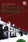 Cyfres Golau Gwyrdd: Ty Ar Lon Glasgoed, Y - Book