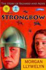 Strongbow : The Story of Richard and Aoife - Book
