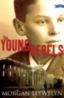 The Young Rebels - Book