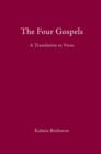 The Four Gospels : A Translation in Verse - Book
