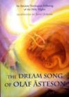 The Dream Song of Olaf Asteson : An Ancient Norwegian Folksong of the Holy Nights - Book