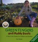 Green Fingers and Muddy Boots : A Year in the Garden for Children and Families - Book