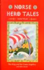 Norse Hero Tales : The King and the Green Angelica and Other Stories - Book