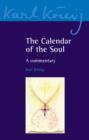 The Calendar of the Soul : A Commentary - Book
