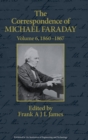 The Correspondence of Michael Faraday : 1860-1867 Volume 6 - Book