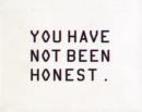 You Have Not Been Honest : Contemporary Film and Video from the UK - Book