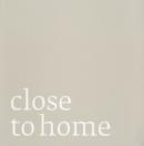 Close to Home - Book