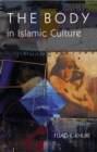 The Body in Islamic Culture - Book