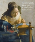 Rembrandt, Vermeer et le siecle d'or hollandais - Book