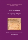 Al Khwarizmi : The Beginnings of Algebra - Book