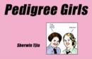 Pedigree Girls - Book