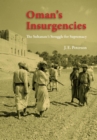 Oman's Insurgencies - J. E. Peterson