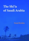 The Shi'is of Saudi Arabia - Book
