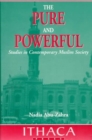 The Pure and Powerful : Studies in Contemporary Muslim Society - Book