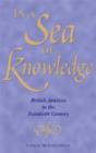 In a Sea of Knowledge : British Arabists in the 20th Century - Book