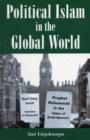 Political Islam in the Global World - Book