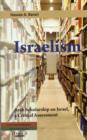 Israelism : Arab Scholarship on Israel, a Critical Assessment - Book