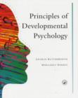 Principles of Developmental Psychology : An Introduction - Book