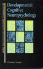 Developmental Cognitive Neuropsychology - Book