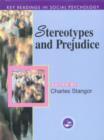 Stereotypes and Prejudice : Key Readings - Book