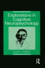 Explorations in Cognitive Neuropsychology - Book