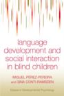 Language Development and Social Interaction in Blind Children - Book
