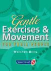 Gentle Exercises and Movement for Frail People - Book