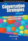 The Conversation Strategies Manual : A Complete Course to Develop Conversation Skills - Book