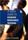 Quick Guide to Human Resource Testing - Book