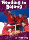 Action Literacy : Needing to Belong - Book