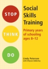 Stop Think Do: Primary Years of School Ages 8-12 : Social Skills Training - Book