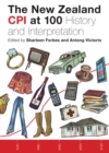 The New Zealand CPI at 100: History and Interpretation : History and Interpretation - Book