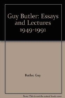 Guy Butler: Essays and Lectures 1949-1991 - Book