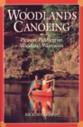Woodlands Canoeing : Pleasure Paddling on Woodland Waterways - Book