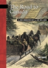 The Road to Canada : The Grand Communications Route from Saint John to Quebec - Book