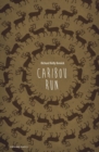 Caribou Run - Book