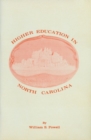 Higher Education in North Carolina - Book