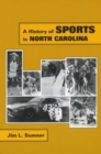 A History of Sports in North Carolina - Book