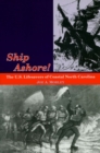 Ship Ashore! : The U.S. Lifesavers of Coastal North Carolina - Book