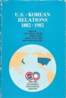 U.s.-korean Relations, 1882-1982 - Book