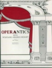 Operantics with Wolfgang Amadeus Mozart - Book