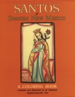Santos of Spanish New Mexico, a Coloring Book - Book