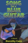 Song on a Blue Guitar - Book