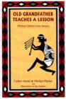 Old Grandfather Teaches a Lesson : Mimbres Children Learn Respect - Book