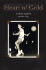 Heart of Gold, a Basketball Player's Legacy - Book