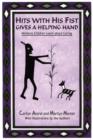Hits with His Fist Gives a Helping Hand : Mimbres Children Learn about Caring - Book