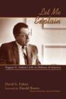 Let Me Explain : Eugene G. Fubini's Life in Defense of America - Book